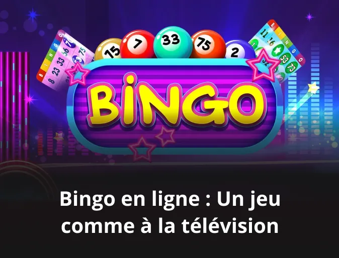 Bingo en ligne : Un jeu comme à la télévision 